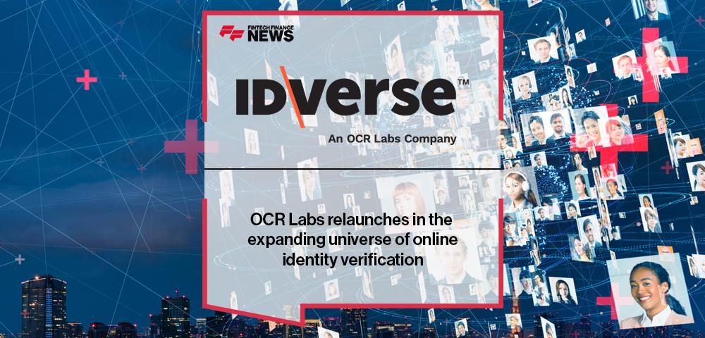 OCR Labs relaunches as IDVerse in the expanding universe of online identity verification