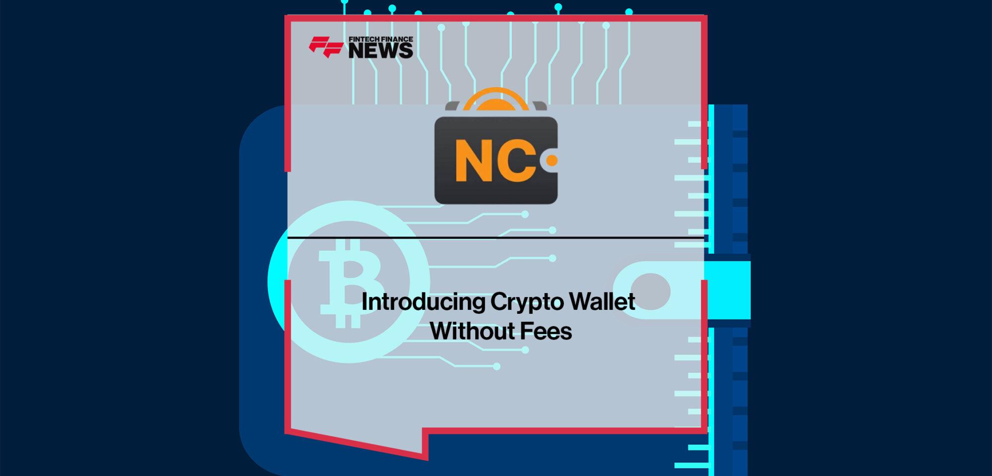 Introducing Crypto Wallet Without Fees