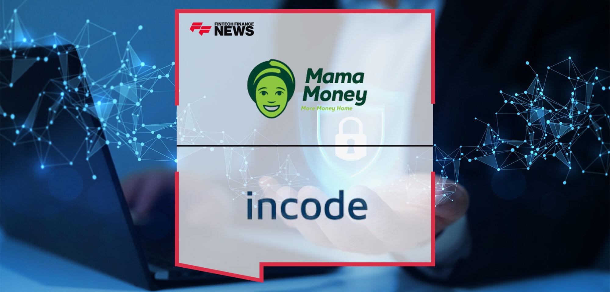 Mama Money and Incode Partnership Revolutionizes Customer Verification for Cross-Border Payments