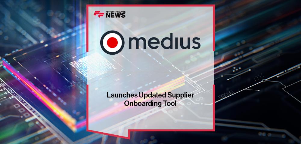 Medius Launches Updated Supplier Onboarding Tool