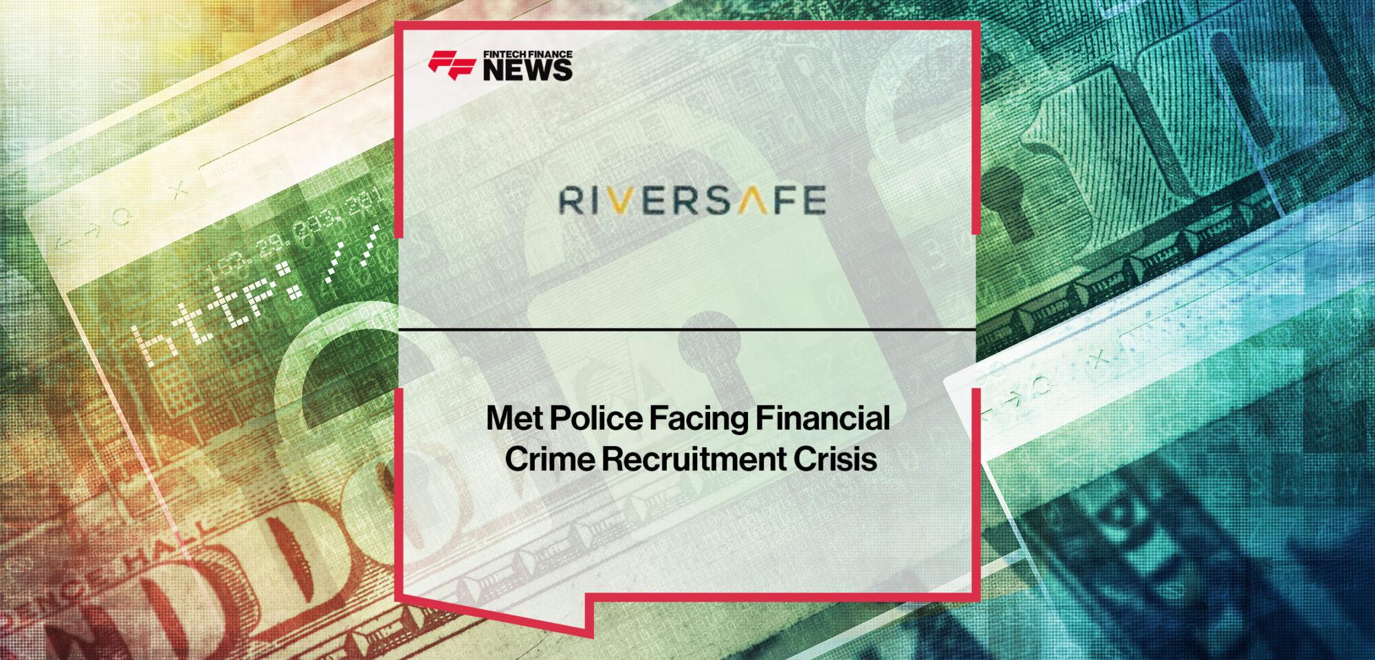 Met Police Facing Financial Crime Recruitment Crisis