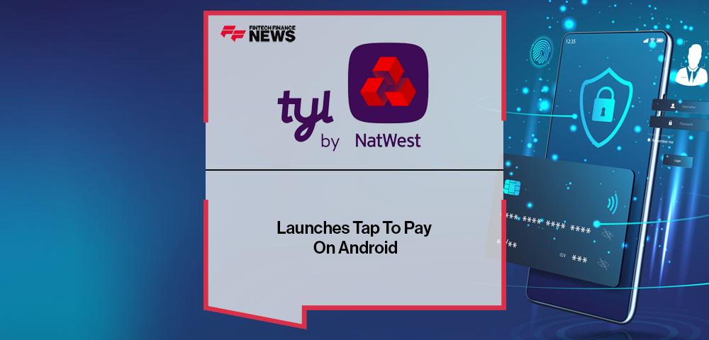 Natwest Launches Tap To Pay On Android