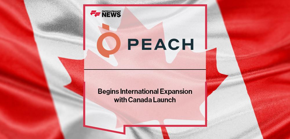 Peach Begins International Expansion with Canada Launch