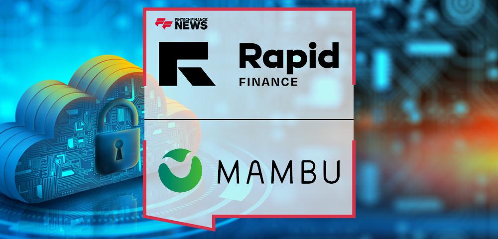 Rapid Finance Partners With Mambu To Provide Lending-as-a-Service To Lenders Nationwide