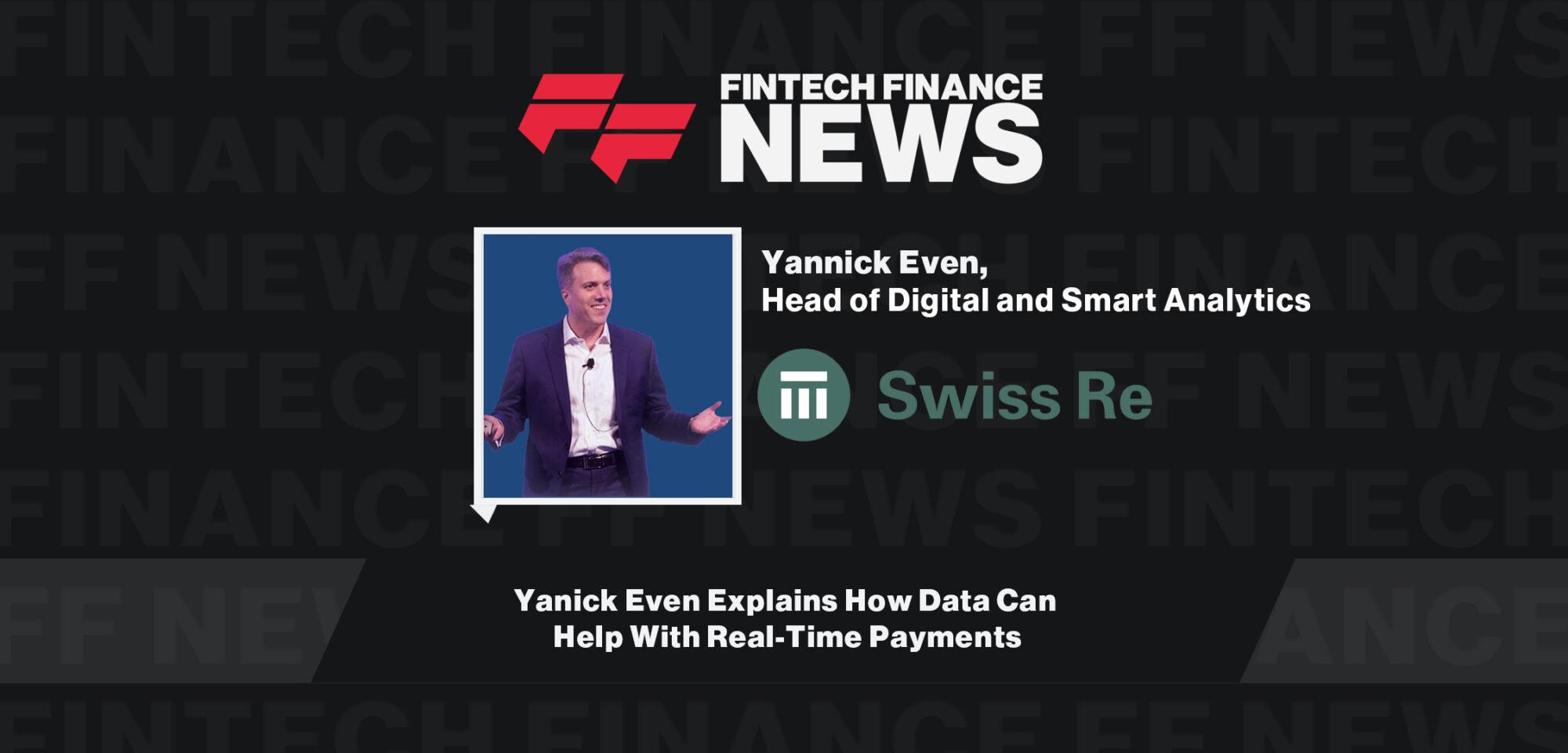 Yanick Even Explains How Data Can Help With Real-Time Payments