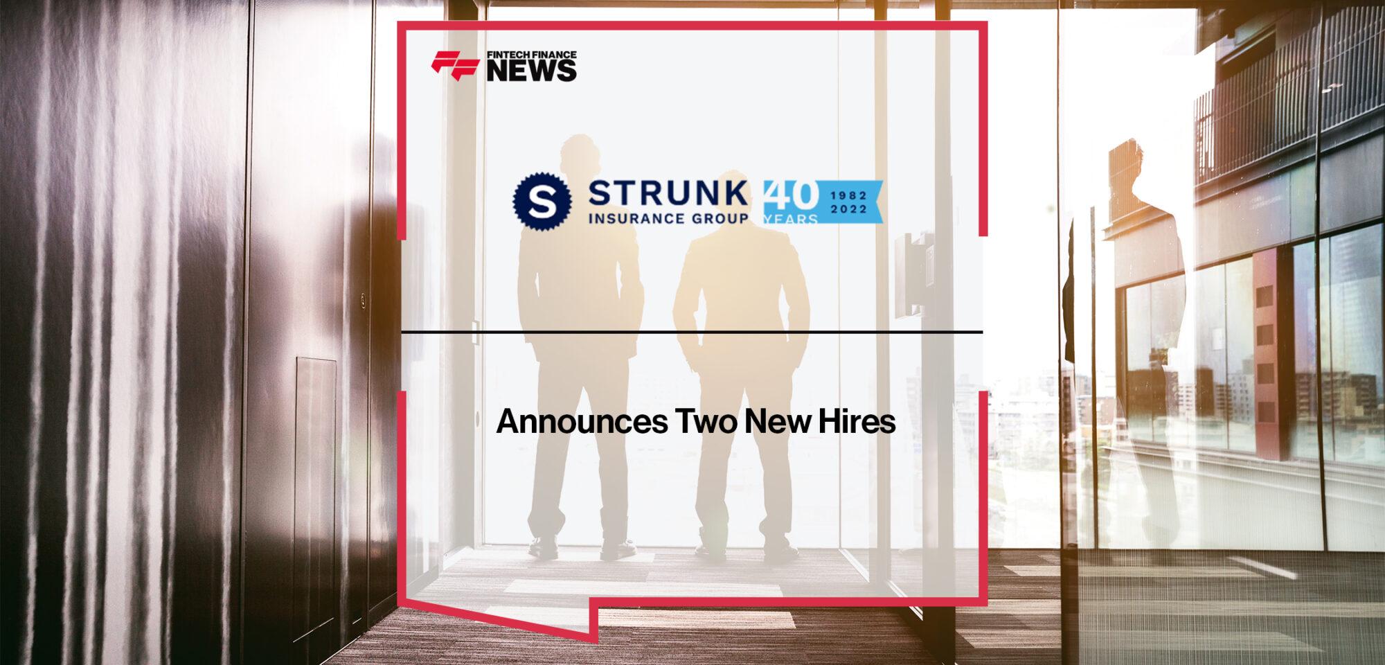 Strunk Insurance Group Announces Two New Hires