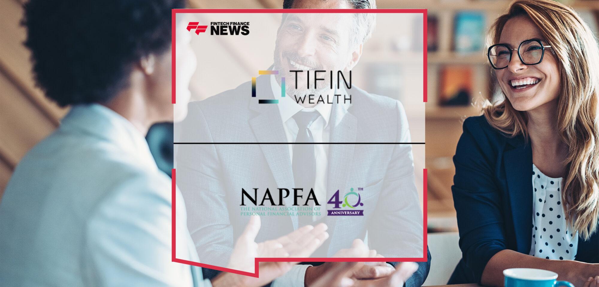 TIFIN Wealth to Support the Growth of Smaller Financial Advisors by Offering Its Personalized Investment Platform to NAPFA-Aligned Advisors at No Cost