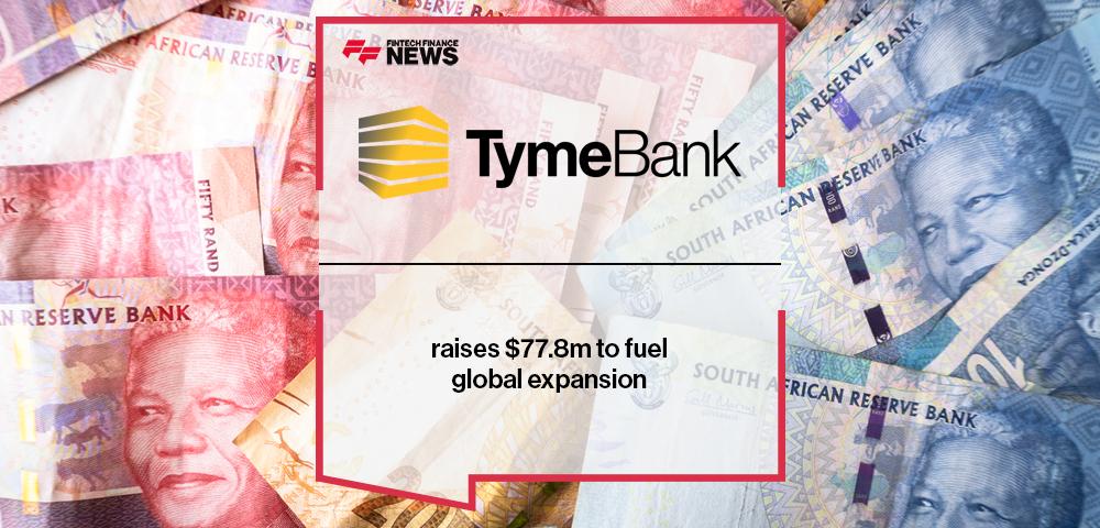 Tyme raises $77.8m to fuel global expansion