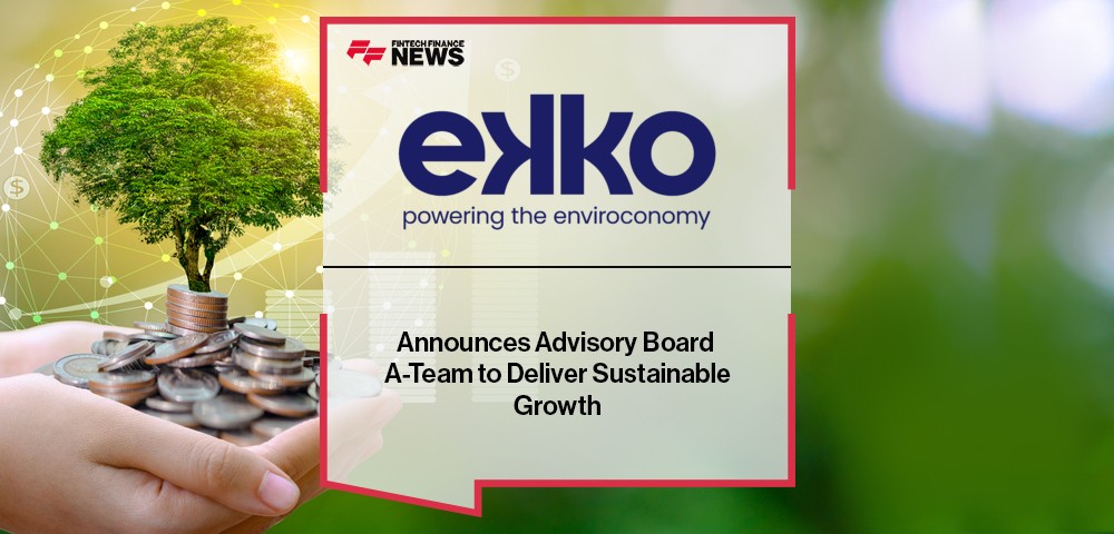 ekko Announces Advisory Board A-Team to Deliver Sustainable Growth