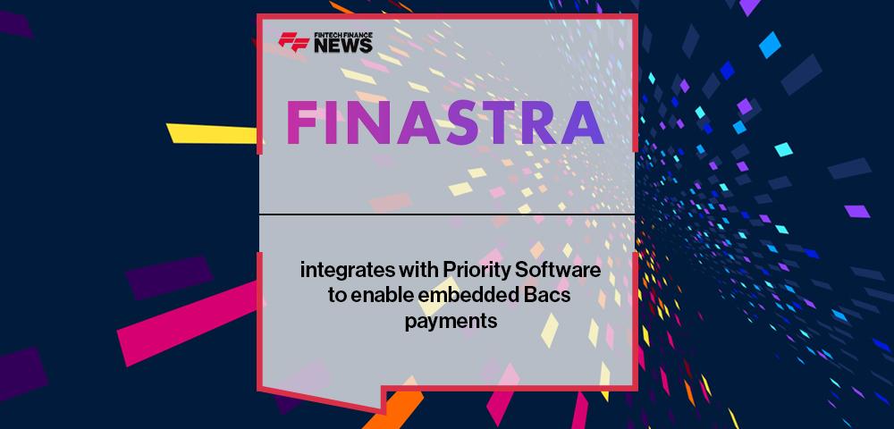 Finastra integrates with Priority Software to enable embedded Bacs payments