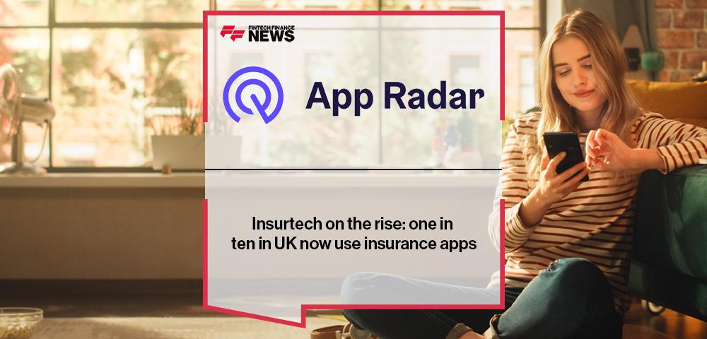 Insurtech on the rise: one in ten in UK now use insurance apps