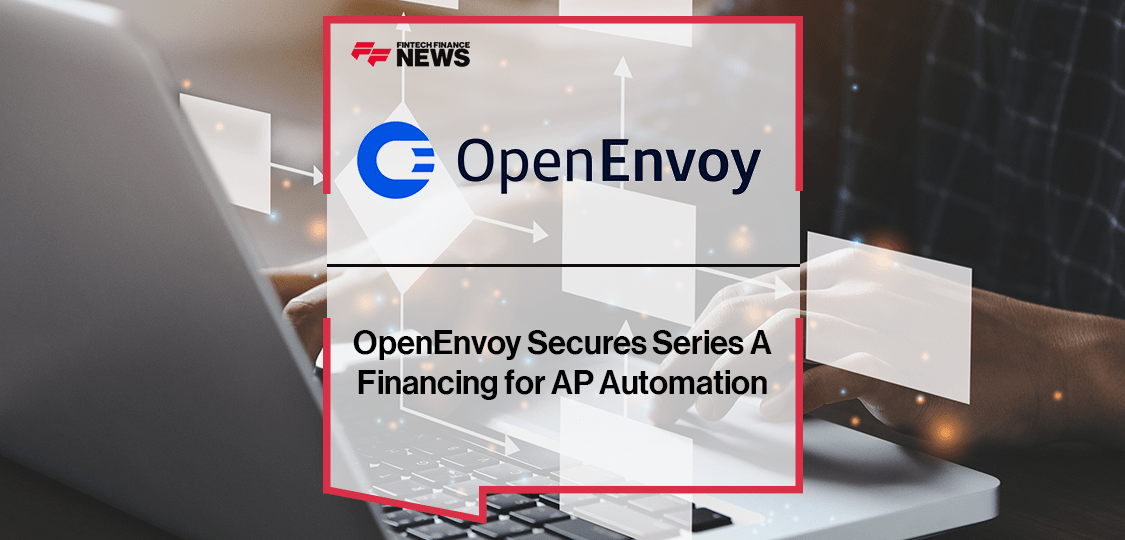 OpenEnvoy Financing Series A