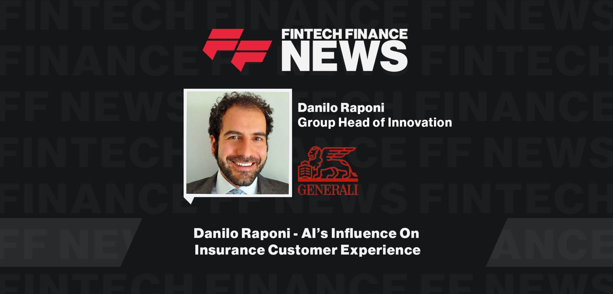 Danilo Raponi - AI’s Influence On Insurance Customer Experience