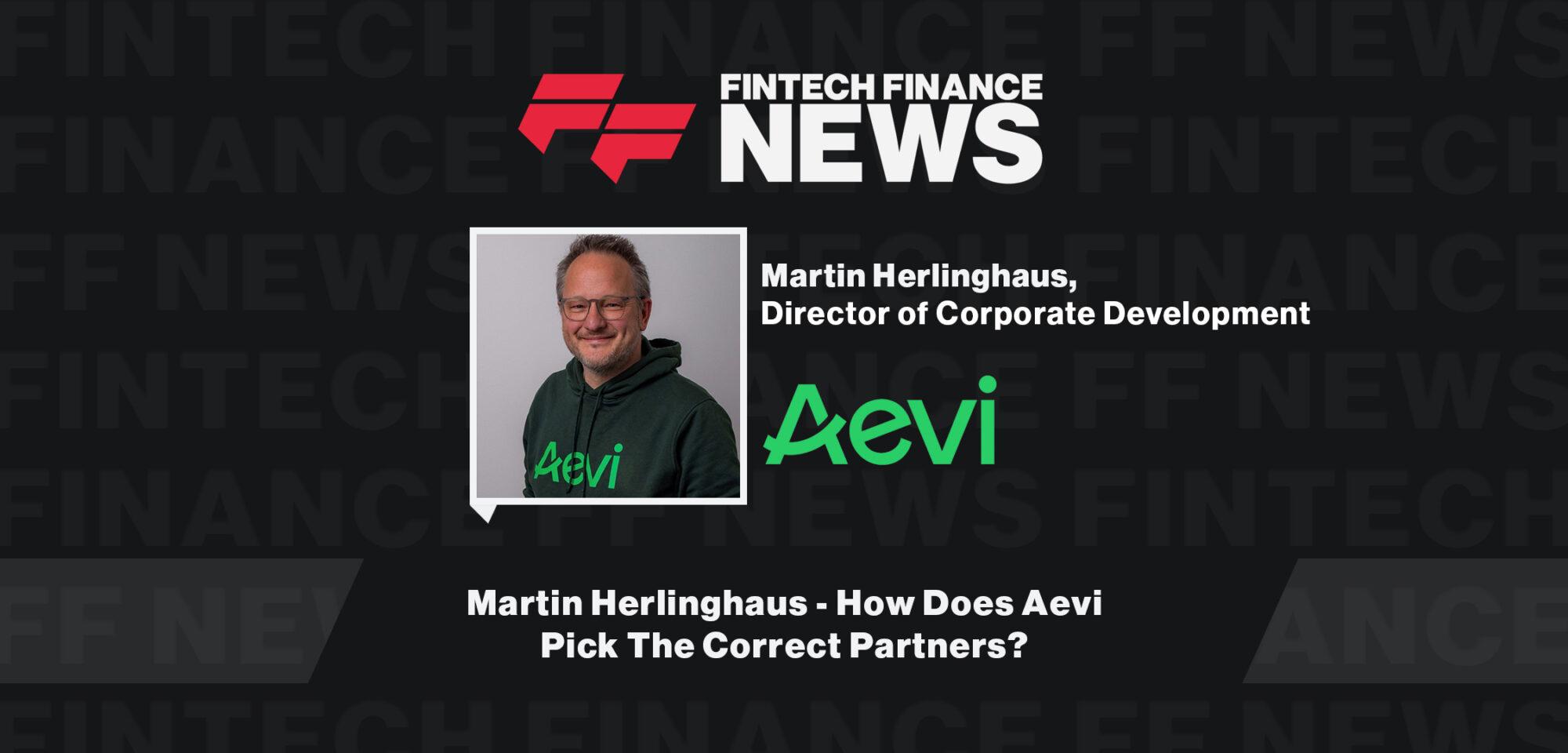 Martin Herlinghaus - How Does Aevi Pick The Correct Partners?
