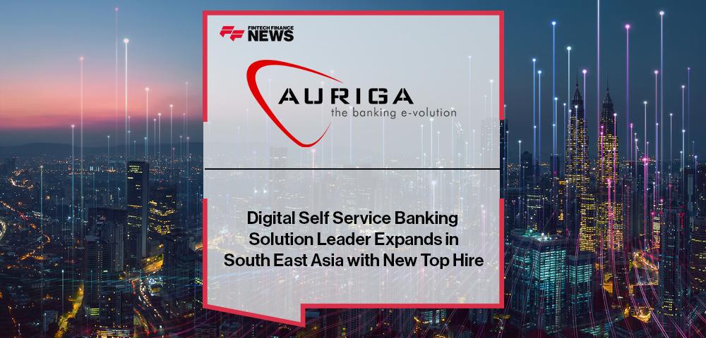 Digital Self Service Banking Solution Leader Expands in South East Asia with New Top Hire