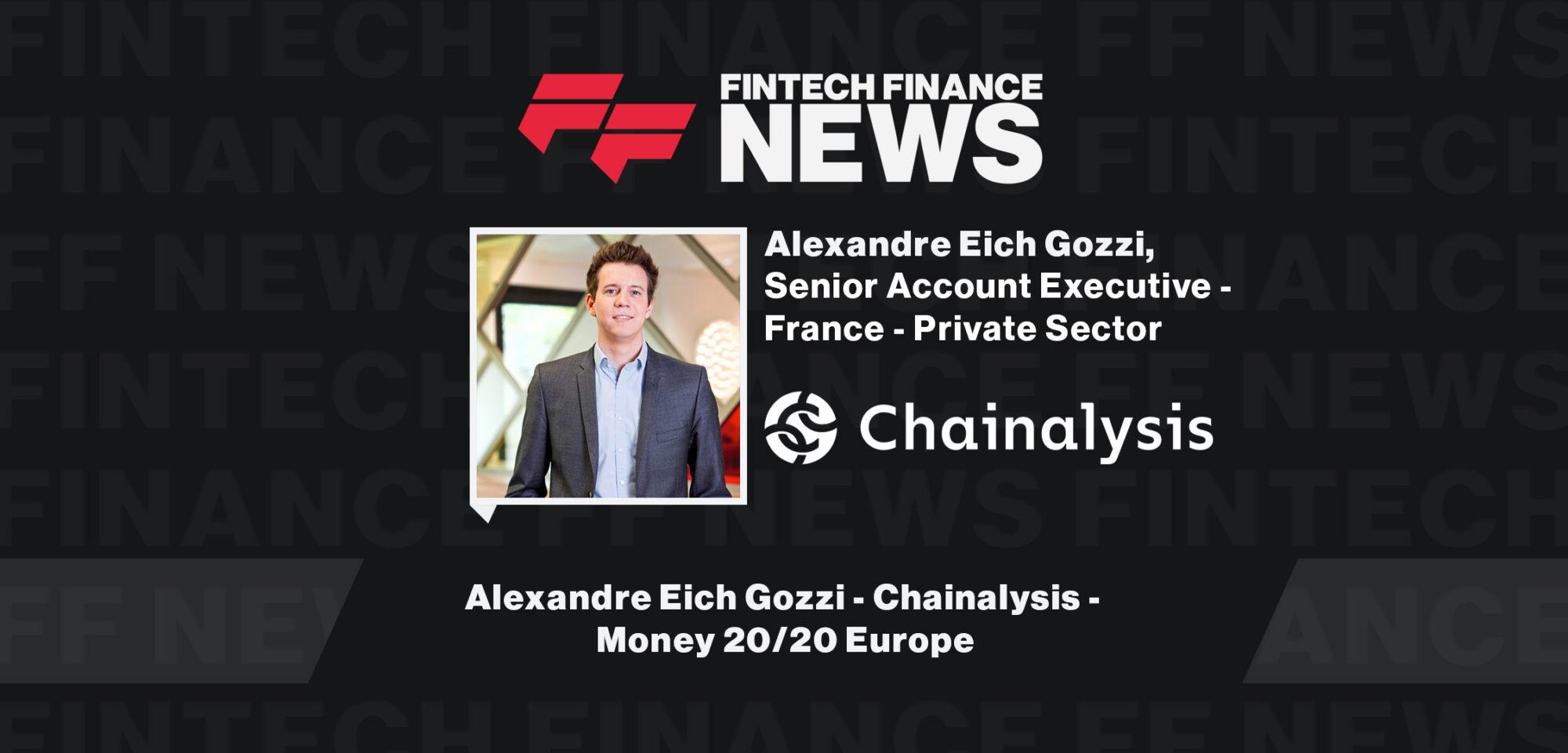Alexandre Eich Gozzi - Chainalysis - Money 20/20 Europe