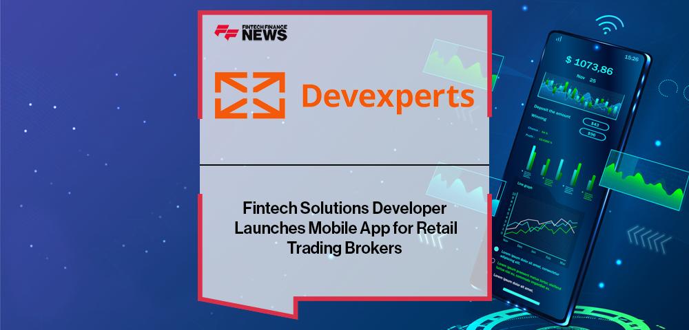 Fintech Solutions Developer Devexperts Launches Mobile App for Retail Trading Brokers
