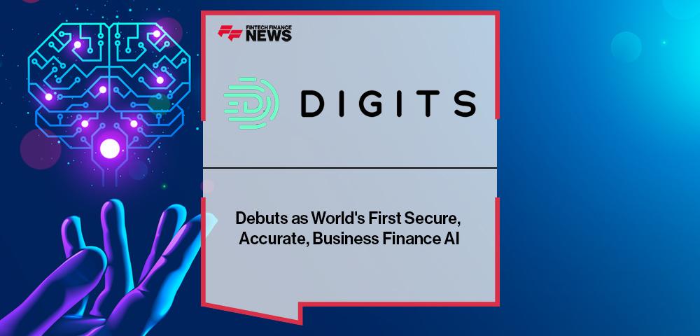 Digits AI Debuts as World's First Secure, Accurate, Business Finance AI