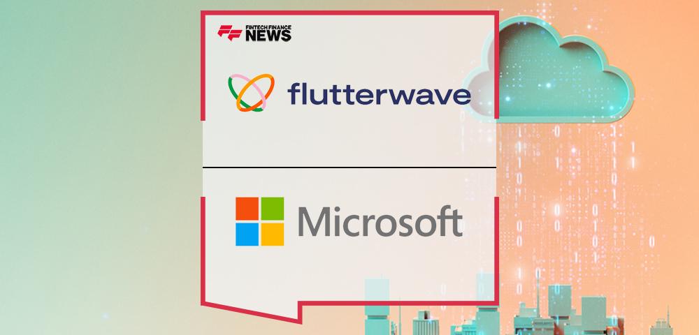 Flutterwave Announces a Five-Year Strategic Technology Agreement with Microsoft