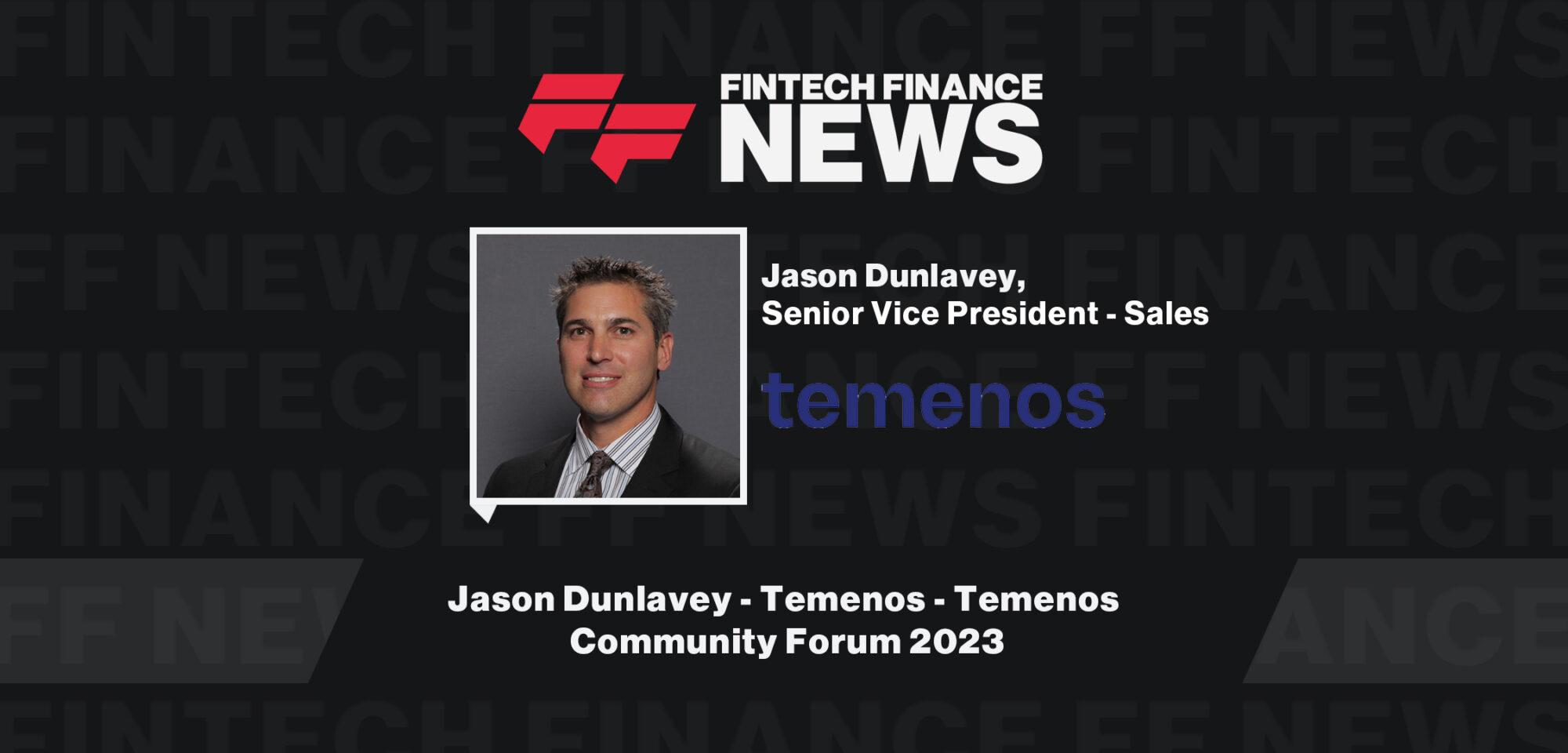Jason Dunlavey - Temenos - Temenos Community Forum 2023