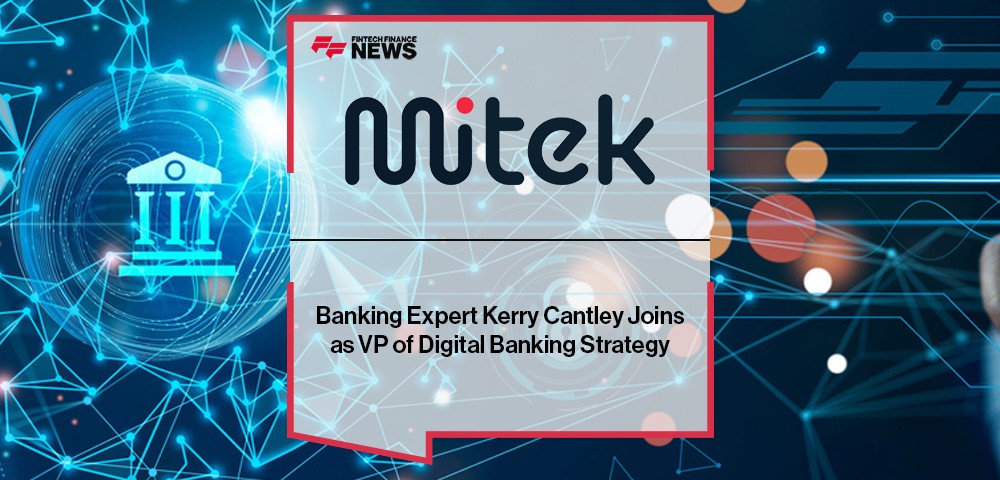 Banking Expert Kerry Cantley Joins Mitek as VP of Digital Banking Strategy