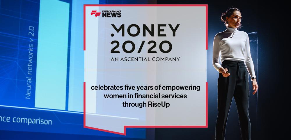 Money20/20 celebrates five years of empowering women in financial services through RiseUp