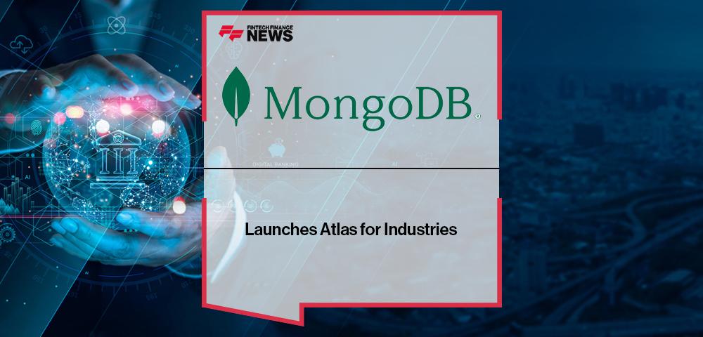 MongoDB Launches Atlas for Industries