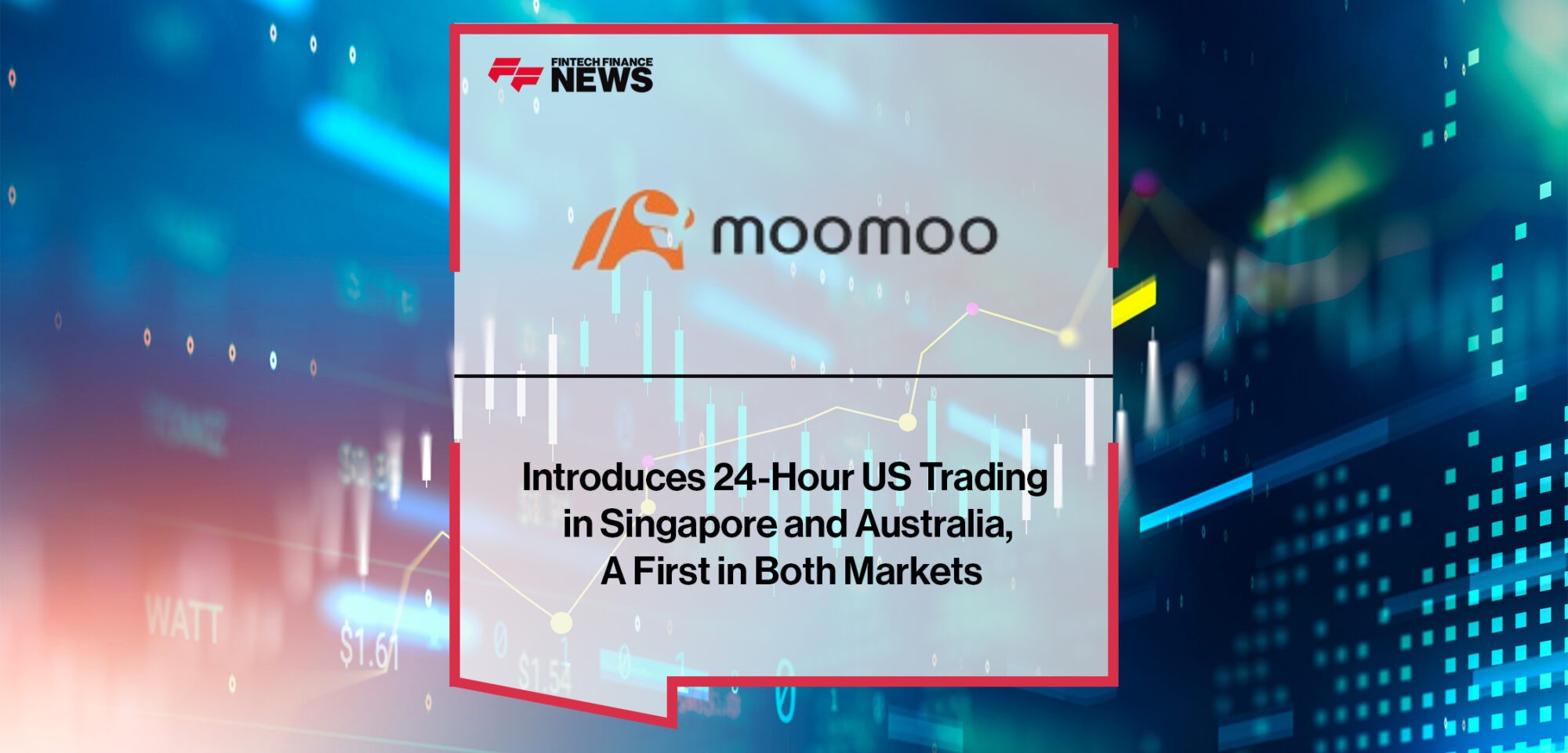Moomoo Introduces 24-Hour US Trading in Singapore and Australia, A First in Both Markets