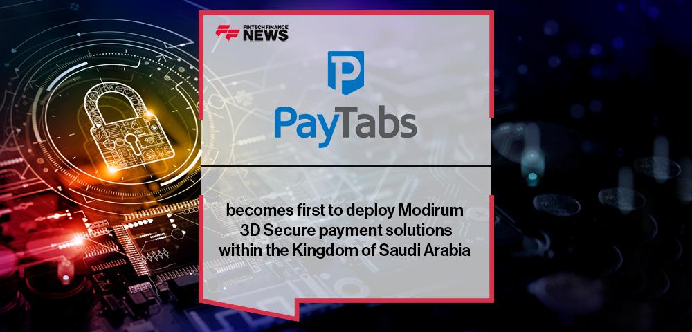 PayTabs becomes first to deploy Modirum 3D Secure payment solutions within the Kingdom of Saudi Arabia