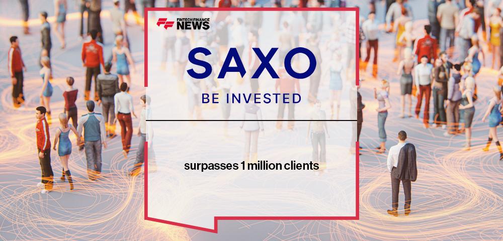 Saxo Bank surpasses 1 million clients