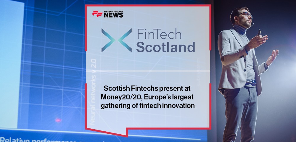Scottish Fintechs present at Money20/20, Europe’s largest gathering of fintech innovation