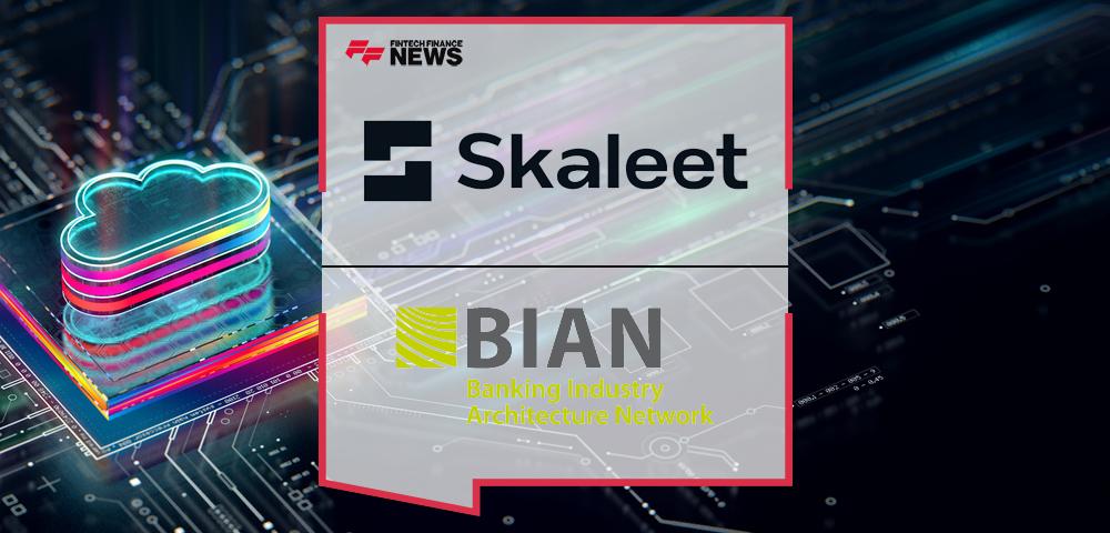 Skaleet joins BIAN to promote a common framework through a Coreless Banking approach