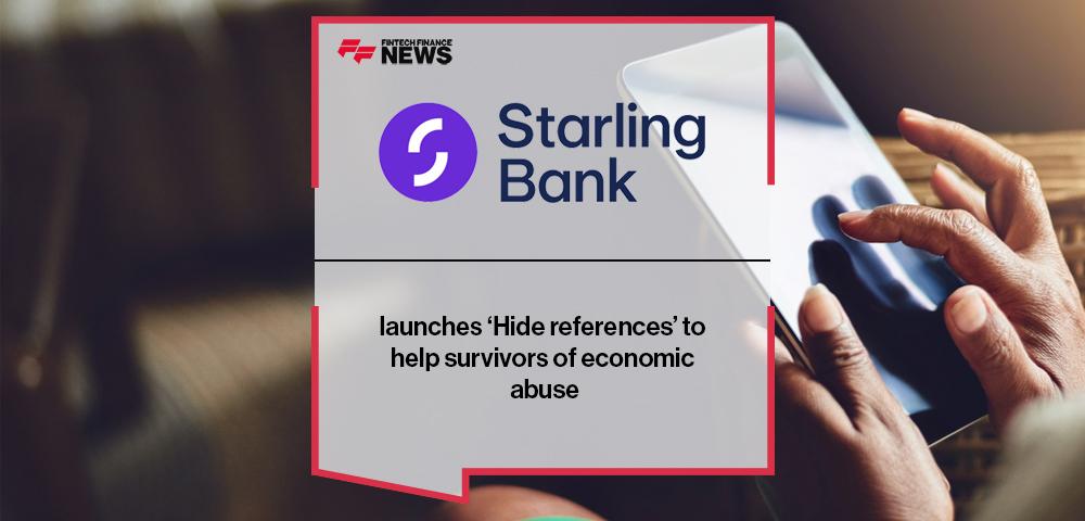 Starling Bank launches ‘Hide references’ to help survivors of economic abuse
