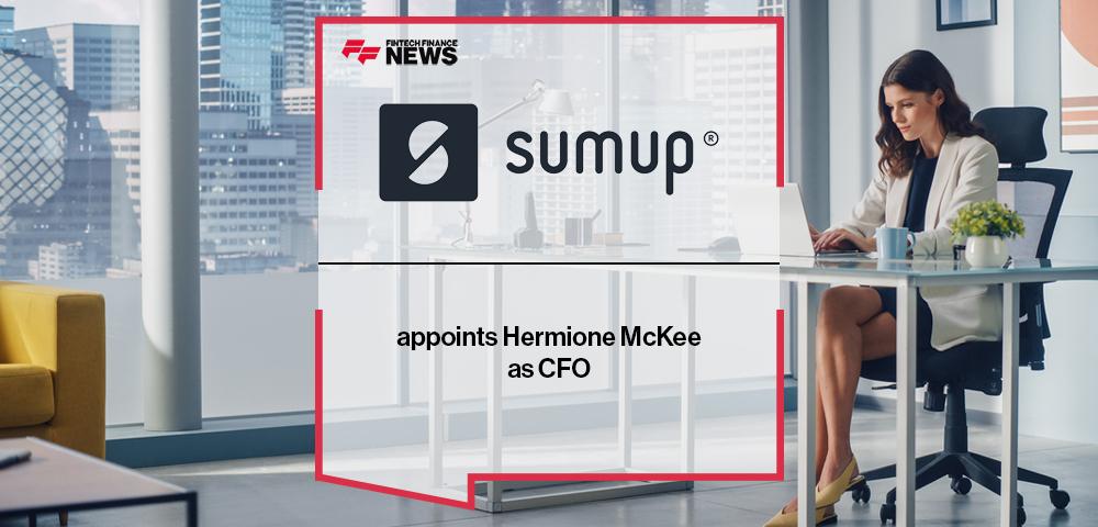 SumUp appoints Hermione McKee as CFO