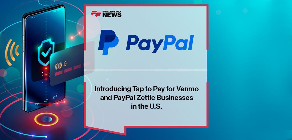 Introducing Tap to Pay for Venmo and PayPal Zettle Businesses in the U.S.