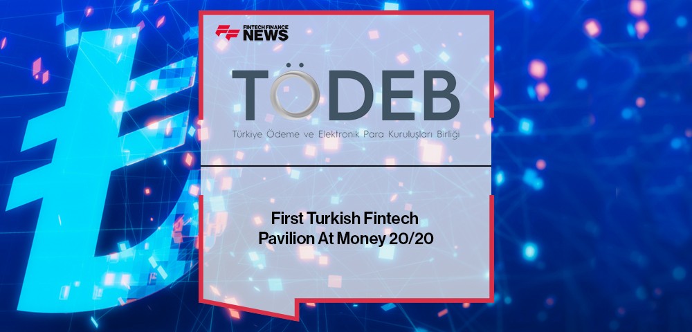 First Turkish Fintech Pavilion At Money 20/20