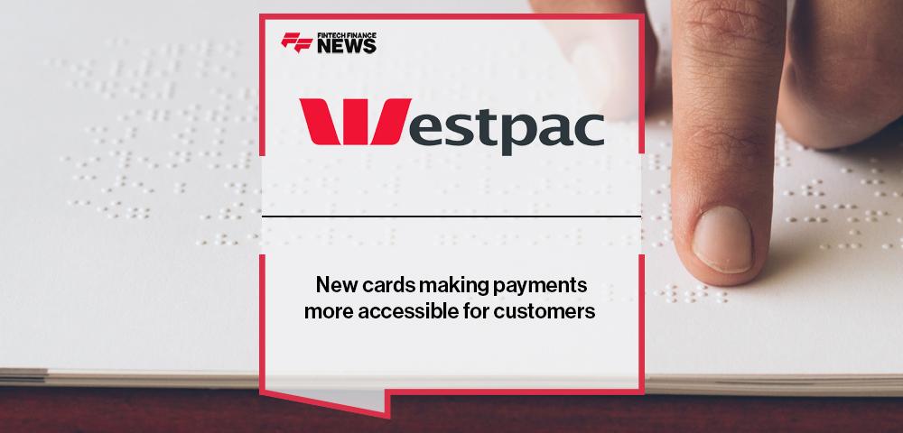 New Westpac cards making payments more accessible for customers
