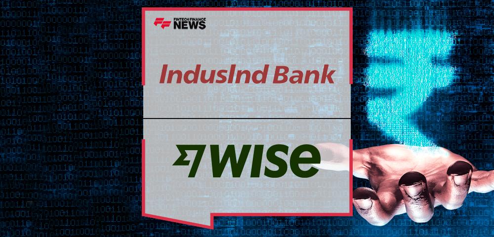 IndusInd Bank partners with Wise Platform to bring low-cost and quick international payments to India