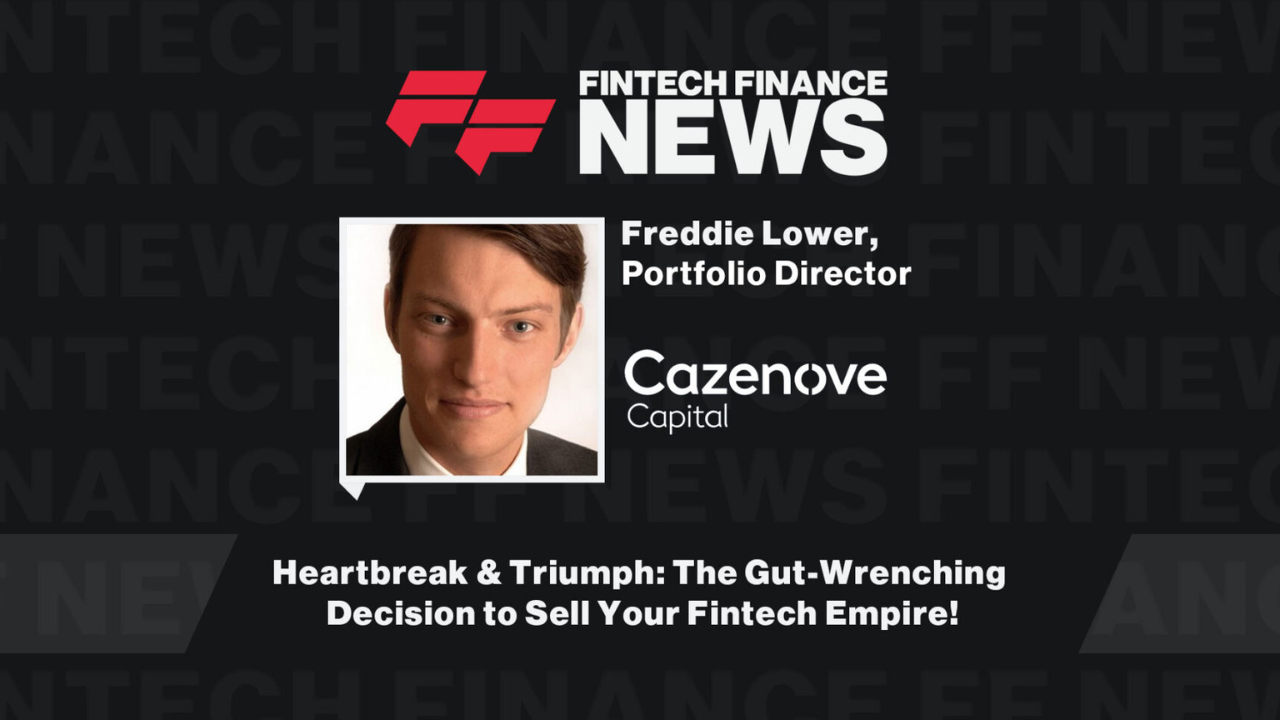 Heartbreak-&-Triumph-The-Gut-Wrenching-Decision-to-Sell-Your-Fintech-Empire