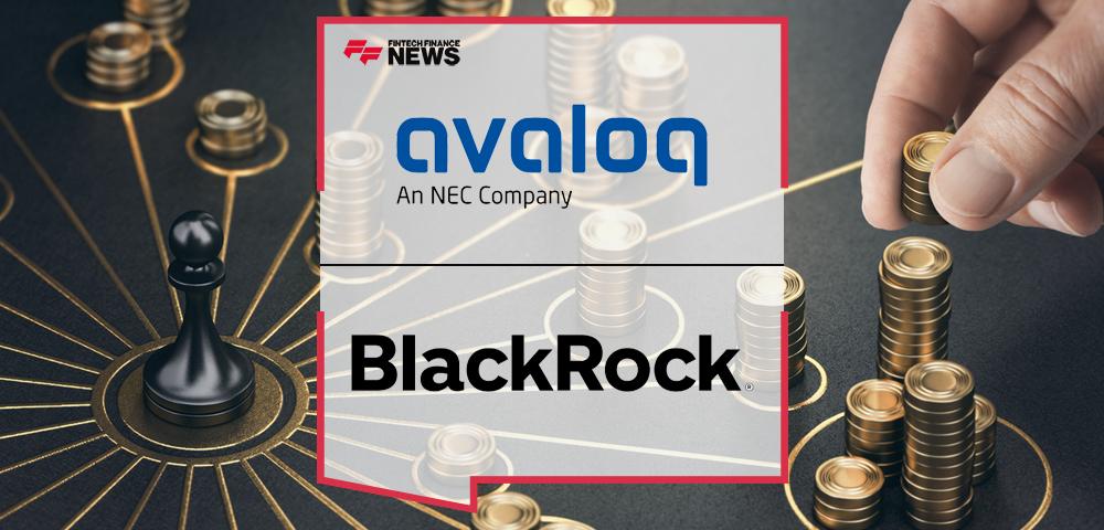 Blackrock and Avaloq unveil strategic partnership to provide integrated technology solutions, meeting evolving needs of wealth managers