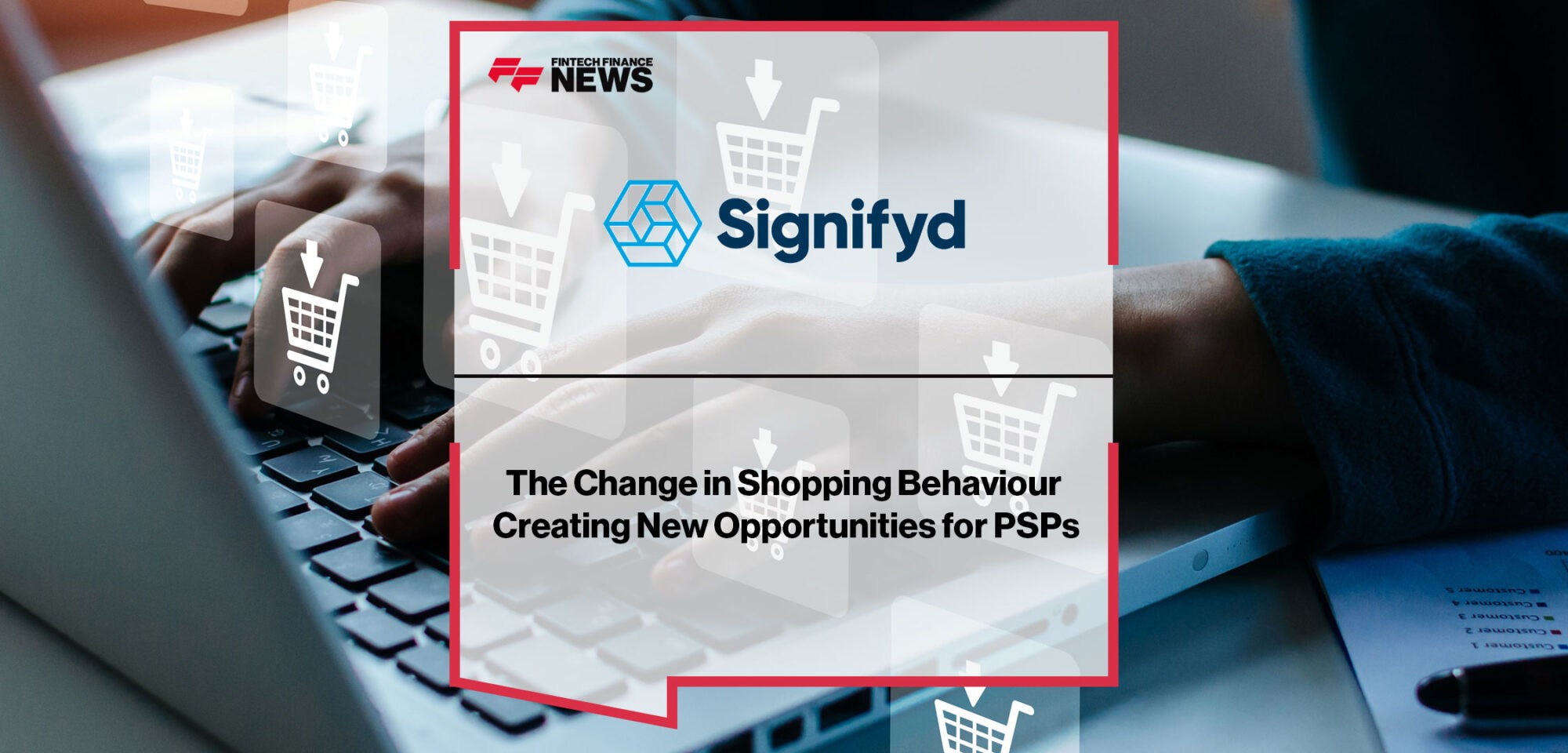 The Change in Shopping Behaviour Creating New Opportunities for PSPs