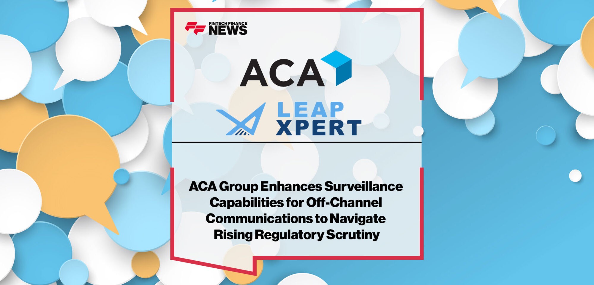ACA-Group-Enhances-Surveillance-Capablities-Off-Channel-Communications
