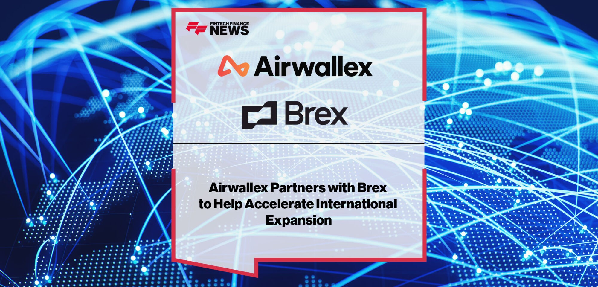 Airwallex-Partners-With-Brex