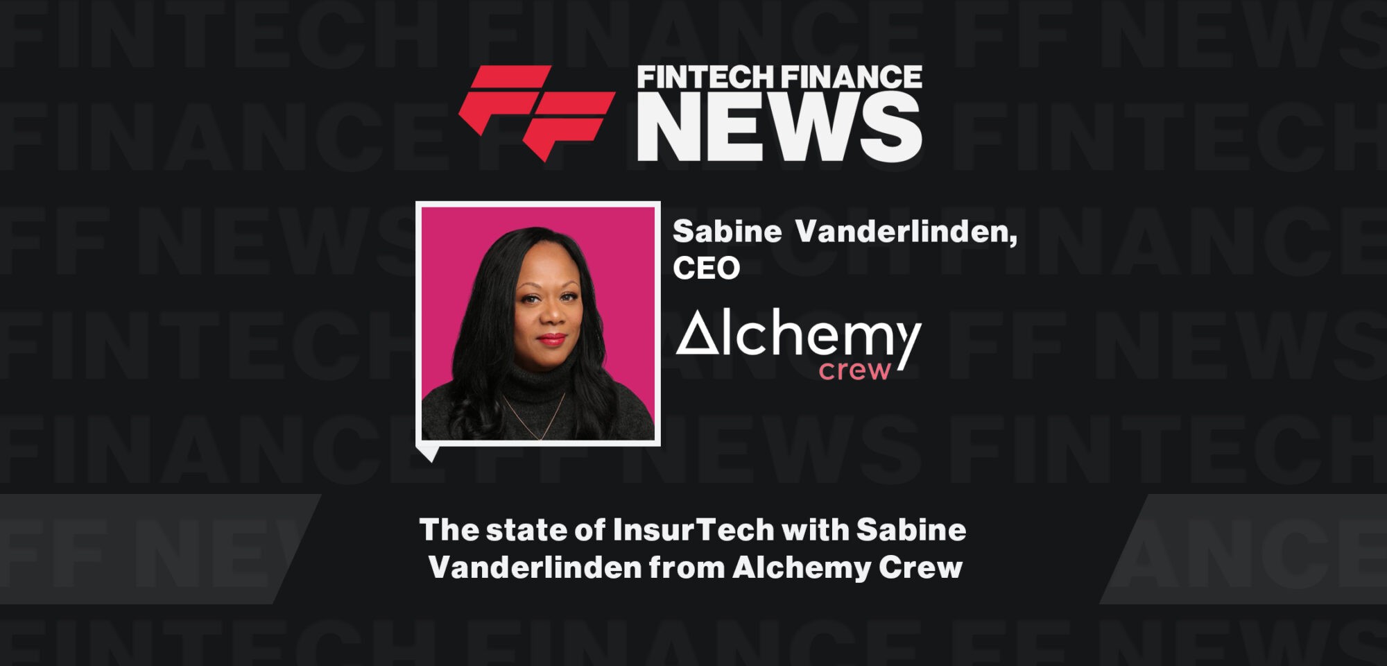 The state of InsurTech with Sabine Vanderlinden from Alchemy Crew