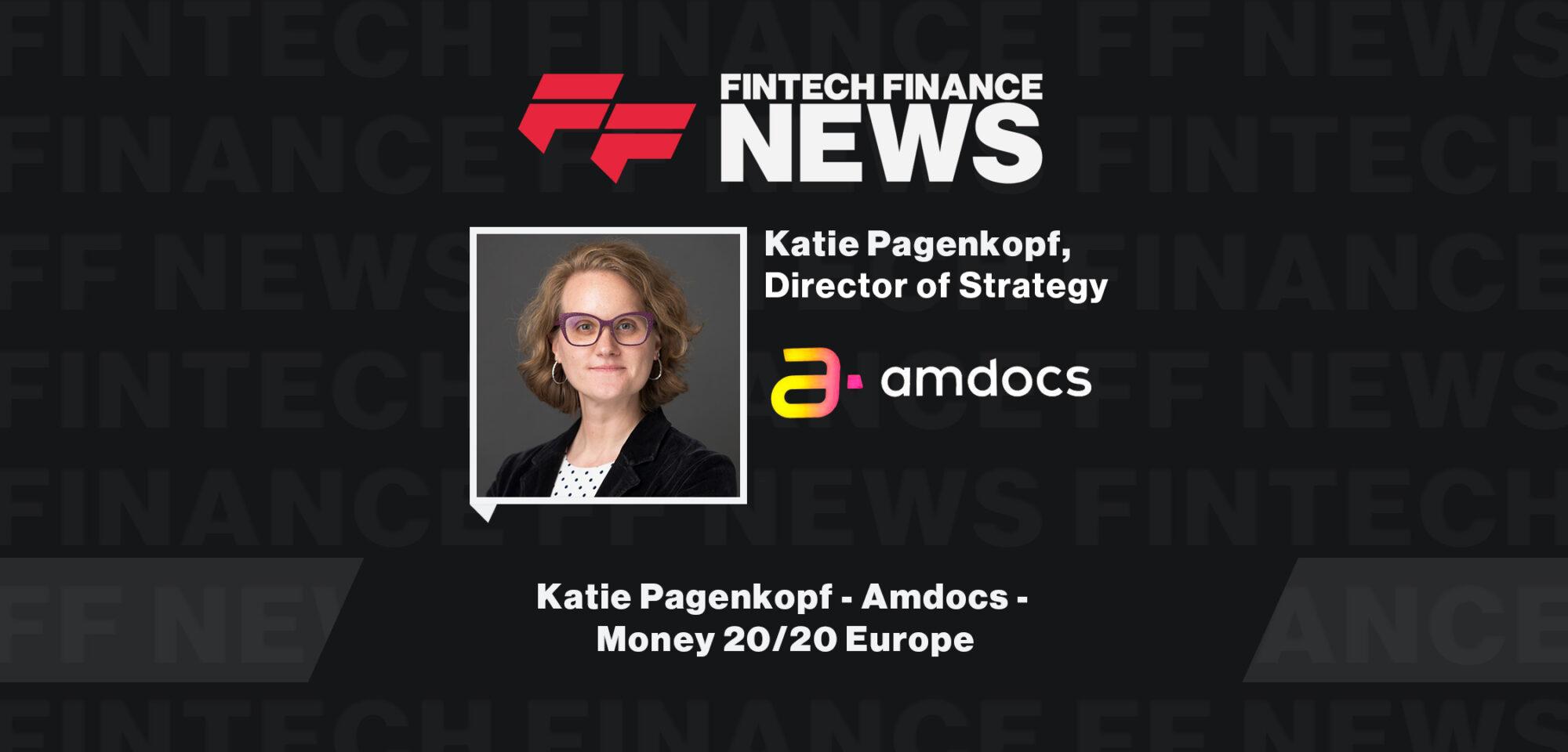 Katie Pagenkopf - Amdocs - Money 20/20 Europe
