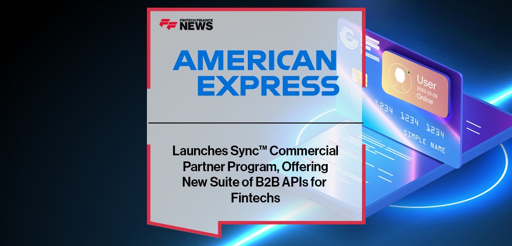 American Express Launches Sync™ Commercial Partner Program, Offering New Suite of B2B APIs for Fintechs