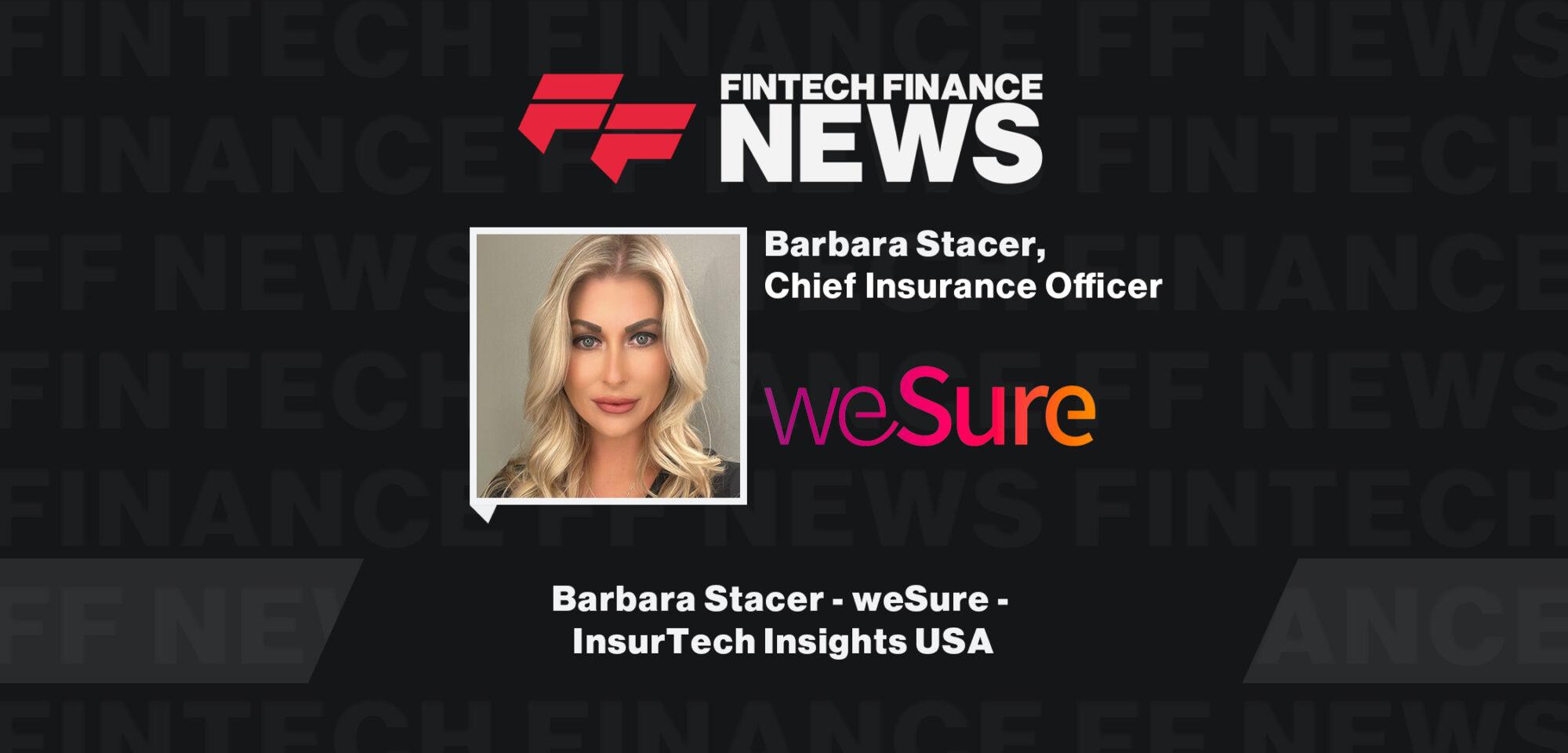 Barbara Stacer - weSure - InsurTech Insights USA