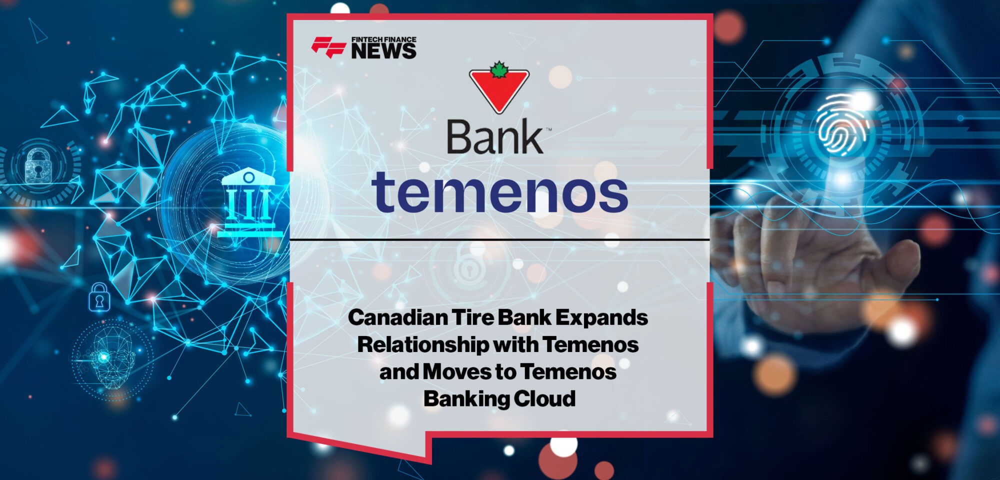 Canadian-Tire-Bank-Moves-to-Temenos-Banking-Cloud