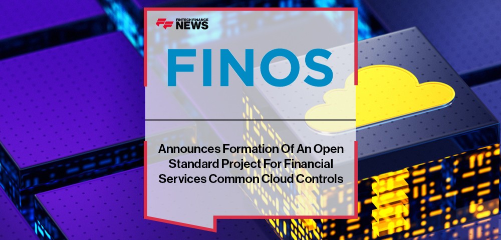 FINOS Announces Formation Of An Open Standard Project For Financial Services Common Cloud Controls