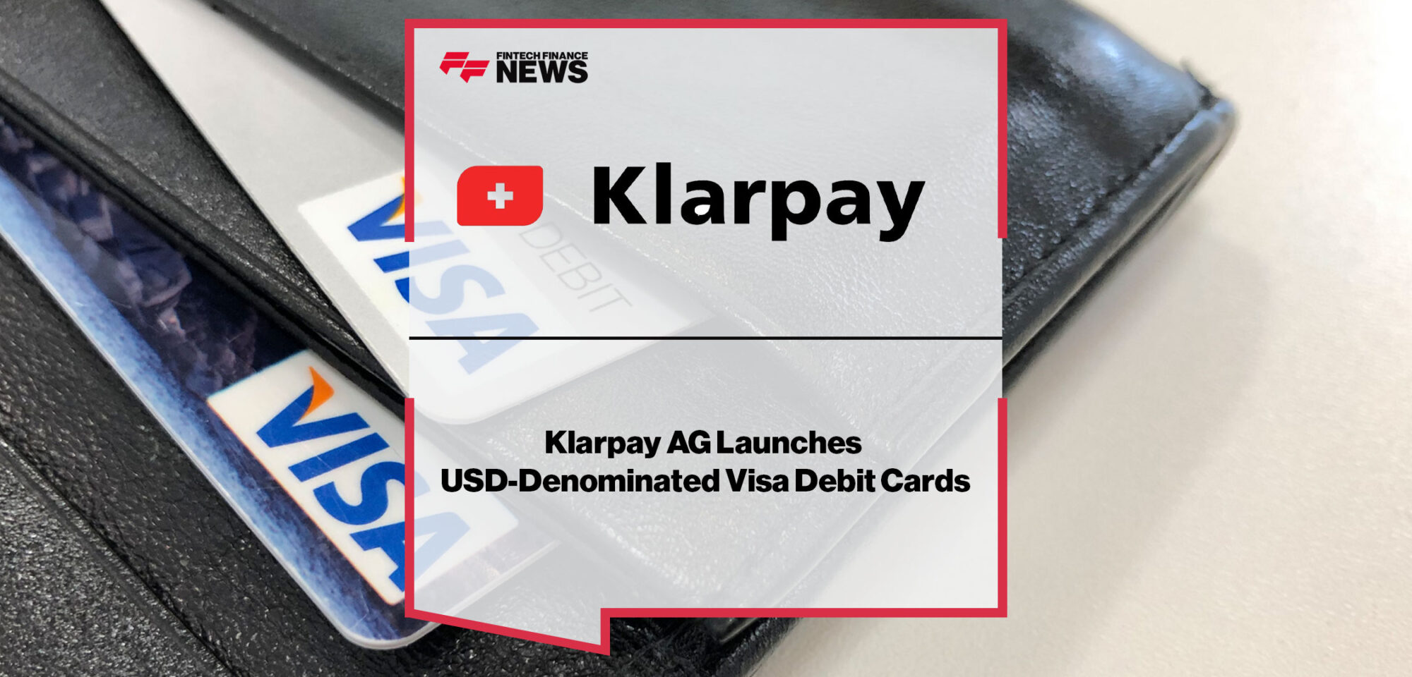 Klarpay-AG-Launches-USD-Denominated-Visa-Debit-Cards